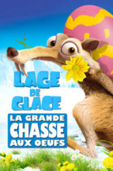 L'âge de glace : La Grande Chasse aux oeufs