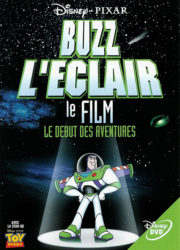 Buzz l’Éclair, le film : Le Début des aventures