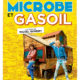 Microbe et Gasoil