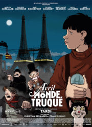 Avril et le Monde truqué