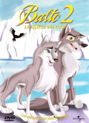 Balto 2 : La Quête du loup
