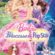 Barbie : La Princesse et la Popstar