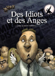 Des idiots et des anges