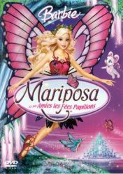 Barbie : Mariposa et ses amies les fées papillons
