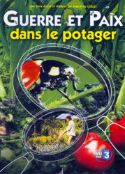 Guerre et paix dans le potager