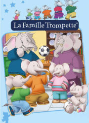 La Famille Trompette