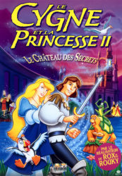 Le Cygne et la Princesse 2 : Le Château des secrets