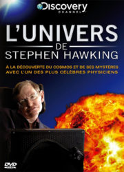 L'univers de Stephen Hawking : Il Était Une Fois Le Cosmos, à travers l'univers
