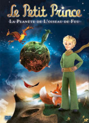 Le Petit Prince - La planète de l'oiseau de feu