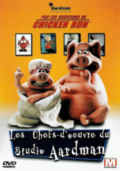 Les chefs d'oeuvre du studio Aardman