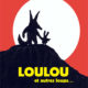 Loulou et autres loups...