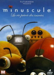 Minuscule : La Vie privée des insectes