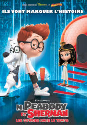 M. Peabody et Sherman : Les Voyages dans le temps