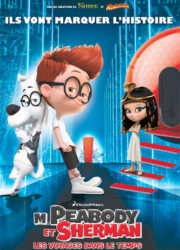 M. Peabody et Sherman : Les Voyages dans le temps