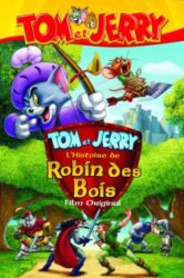 Tom et Jerry : L’histoire de Robin des bois