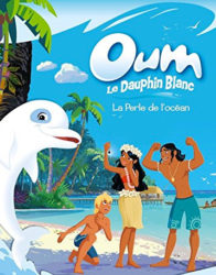 Oum le dauphin blanc