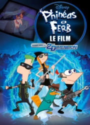 Phinéas et Ferb, le film : Voyage dans la 2e dimension