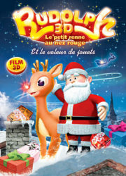 Rudolph, le petit renne au nez rouge et le voleur de jouets