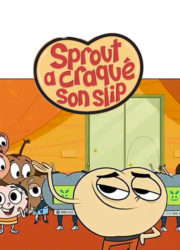 Sprout a craqué son slip