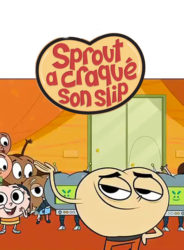 Sprout a craqué son slip