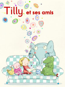 Tilly et ses amis