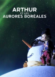 Arthur et les Aurores boréales