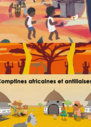 Comptines africaines et antillaisesComptines africaines et antillaises