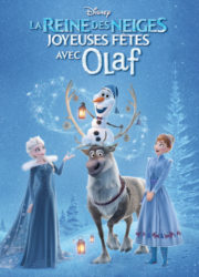 La Reine des neiges : Joyeuses Fêtes avec Olaf