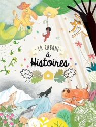 La Cabane à Histoires