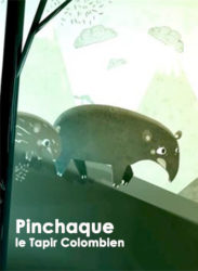 Pinchaque, le Tapir Colombien