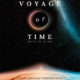 Voyage of Time : Au fil de la vie