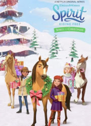 Spirit : Au galop en toute liberté : L'aventure de Noël