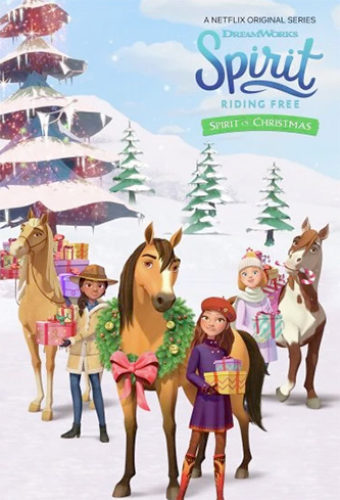 Spirit Au Galop En Toute Liberte L Aventure De Noel Pour Quel Age