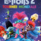 Les Trolls 2 : Tournée mondiale