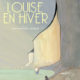 Louise en hiver