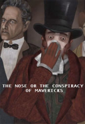 The Nose Or Conspiracy Of Mavericks