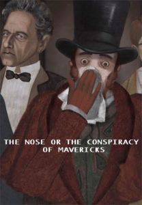 The Nose Or Conspiracy Of Mavericks