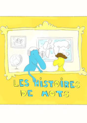 Les histoires de mots