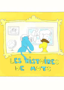 Les histoires de mots
