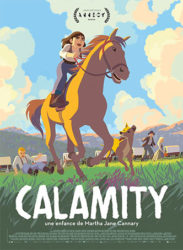 Calamity, une enfance de Martha Jane Cannary