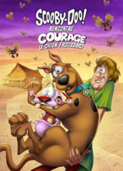 Tout droit sortie de nulle part : Scooby-Doo rencontre Courage le chien froussard