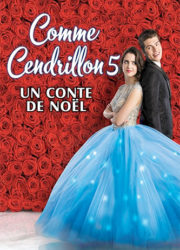 Comme Cendrillon 5 - Un conte de Noël