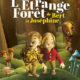 L'Étrange forêt de Bert et Joséphine