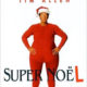 Super Noël