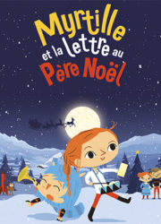 Myrtille et la lettre au Père Noël