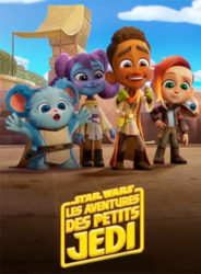 Star Wars Les Aventures des Petits Jedi