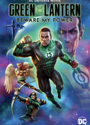 Green Lantern : Beware My Power