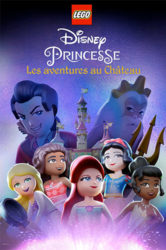 LEGO Disney Princesse : Les aventures au Château