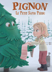 Pignon le petit sapin perdu