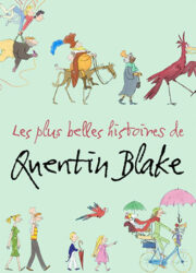 Les plus belles histoires de Quentin Blake : Petit Chou